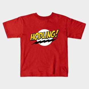 HODLING for Crypto Kids T-Shirt